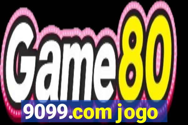 9099.com jogo